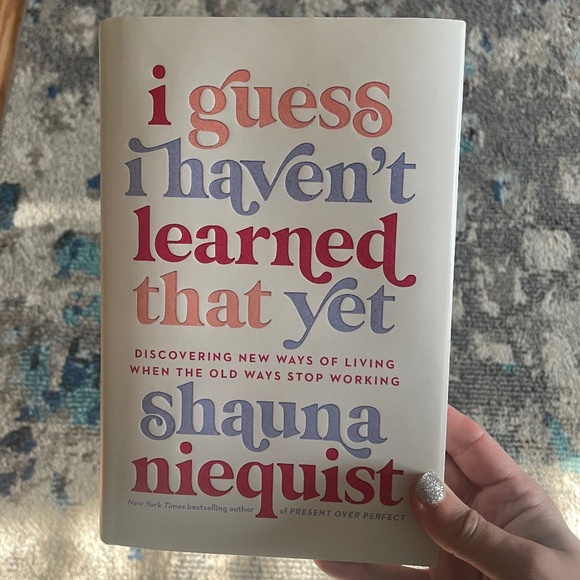📖 'I Guess I Haven't Learned That Yet' by: Shauna Niequist (Hardcover) 📖 - Picture 1 of 3